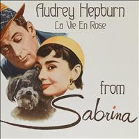 Audrey Hepburn - La vie en rose