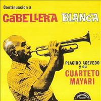 Cuarteto Mayari - Continuacion a Cabellera Blanca