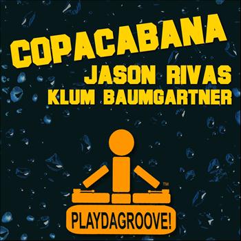 Jason Rivas, Klum Baumgartner - Copacabana