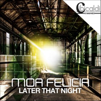Moa Felicia - Later That Night