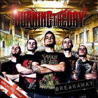 Burning the Day - Breakaway EP (European Tour Release)