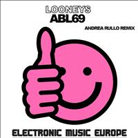 Looneys - Abl69 (Andrea Rullo Remix)
