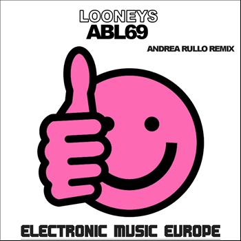 Looneys - Abl69 (Andrea Rullo Remix)