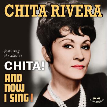 Chita Rivera - Chita! / And Now I Sing!