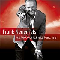 Frank Neuenfels - Im Himmel ist die Hölle los (Rmx by Basic Music)
