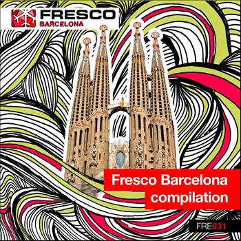 Various Artists - Fresco Barcelona Compilation