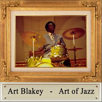 Art Blakey - Art of Jazz