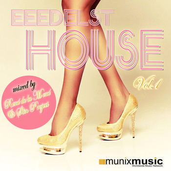 Various Artists - Eeedelst House Vol. 1 (Mixed by Rene de la Mone & Slin Project [Explicit])