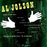 Al Jolson - In Songs He Made Famous