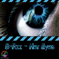 B-Fox - Her Eyes