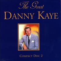 Danny Kaye - The Great Danny Kaye Volume Two