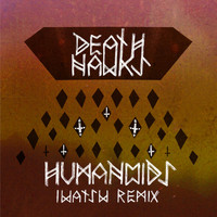 Death Hawks - Humanoids (Iwatsw Remix)