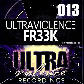 Ultraviolence - Fr33k