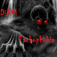 DiAM - Tachofobiya