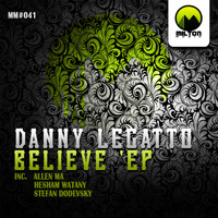 Danny Legatto - Believe
