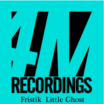 Fristik - Little Ghost