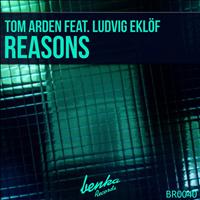 Tom Arden feat. Ludvig Eklof - Reasons