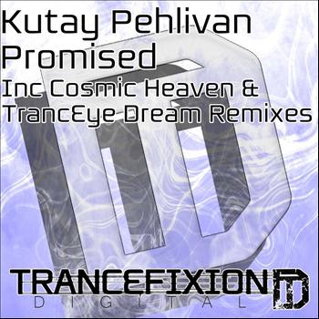 Kutay Pehlivan - Promised