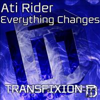 Ati Rider - Everything Changes