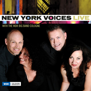 New York Voices - Live with the WDR Big Band Cologne