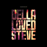 Grand Island - Della Loved Steve
