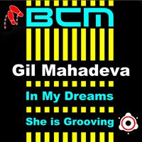 Gil Mahadeva - In My Dreams