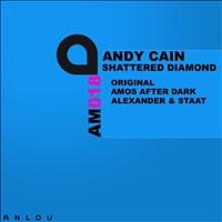 Andy Cain - Shattered Diamond