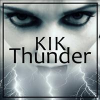Kik - Thunder