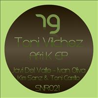 Toni Vilchez - Afri K EP