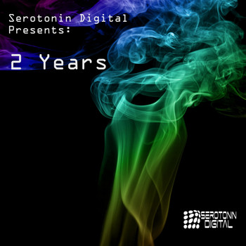 Various Artists - Serotonin Digital Presents: 2 Years