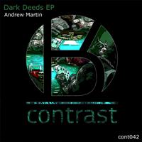 Andrew Martin - Dark Deeds EP