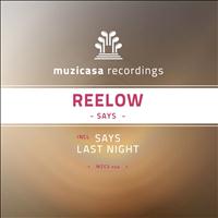 Reelow - Last Night