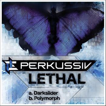 Lethal - Darkslider / Polymorph