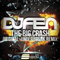 DJ Fen - The big crash