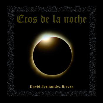 David Fernández Rivera - Ecos en la Noche