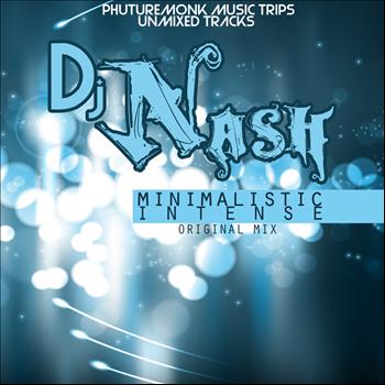 DJ Nash - Minimalistic Intense
