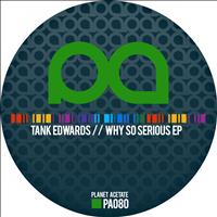 Tank Edwards - Why So Serious EP