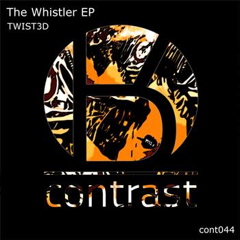 Twist3d - The Whistler EP