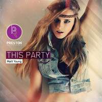 Matt Young - This Party EP
