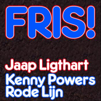 Jaap Ligthart - Kenny Powers / Rode Lijn