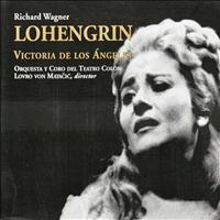 Victoria de Los Ángeles, Orquesta y Coro Del Teatro Colón & Lovro Von Matacic - Wagner: Lohengrin