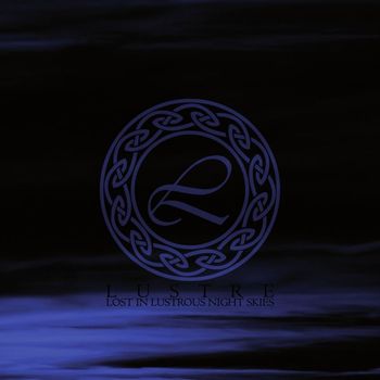 Lustre - Lost In Lustrous Night Skies - EP