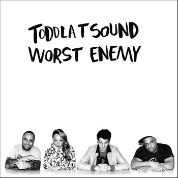 Toddla T - Worst Enemy
