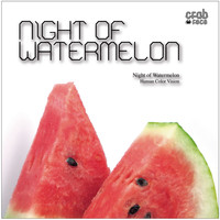 Human Color Vision - Night of Watermelon