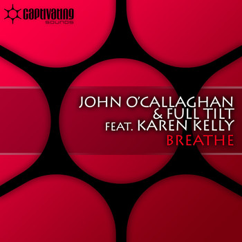 John O'Callaghan & Full Tilt feat. Karen Kelly - Breathe