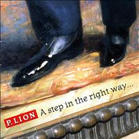 P. Lion - A Step In the Right Way