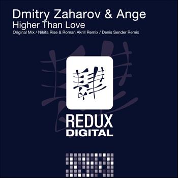 Dmitry Zaharov & Ange - Higher Than Love