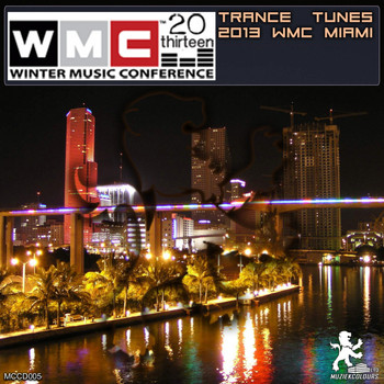 Various Artists - Winter Music Conference - Trance Tunes 2013 WMC Miami