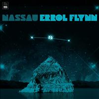 Nassau - Errol Flynn [Remaster]