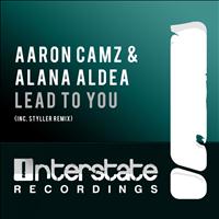 Aaron Camz & Alana Aldea - Lead To You
